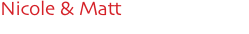 Nicole & Matt